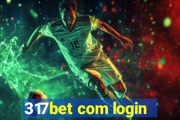 317bet com login